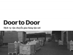 Tìm hiểu vận chuyển door to door là gì?